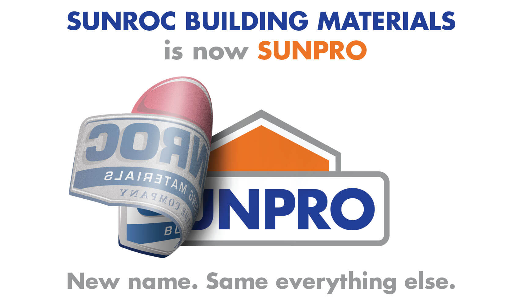 Sunroc Building Materials is now Sunpro